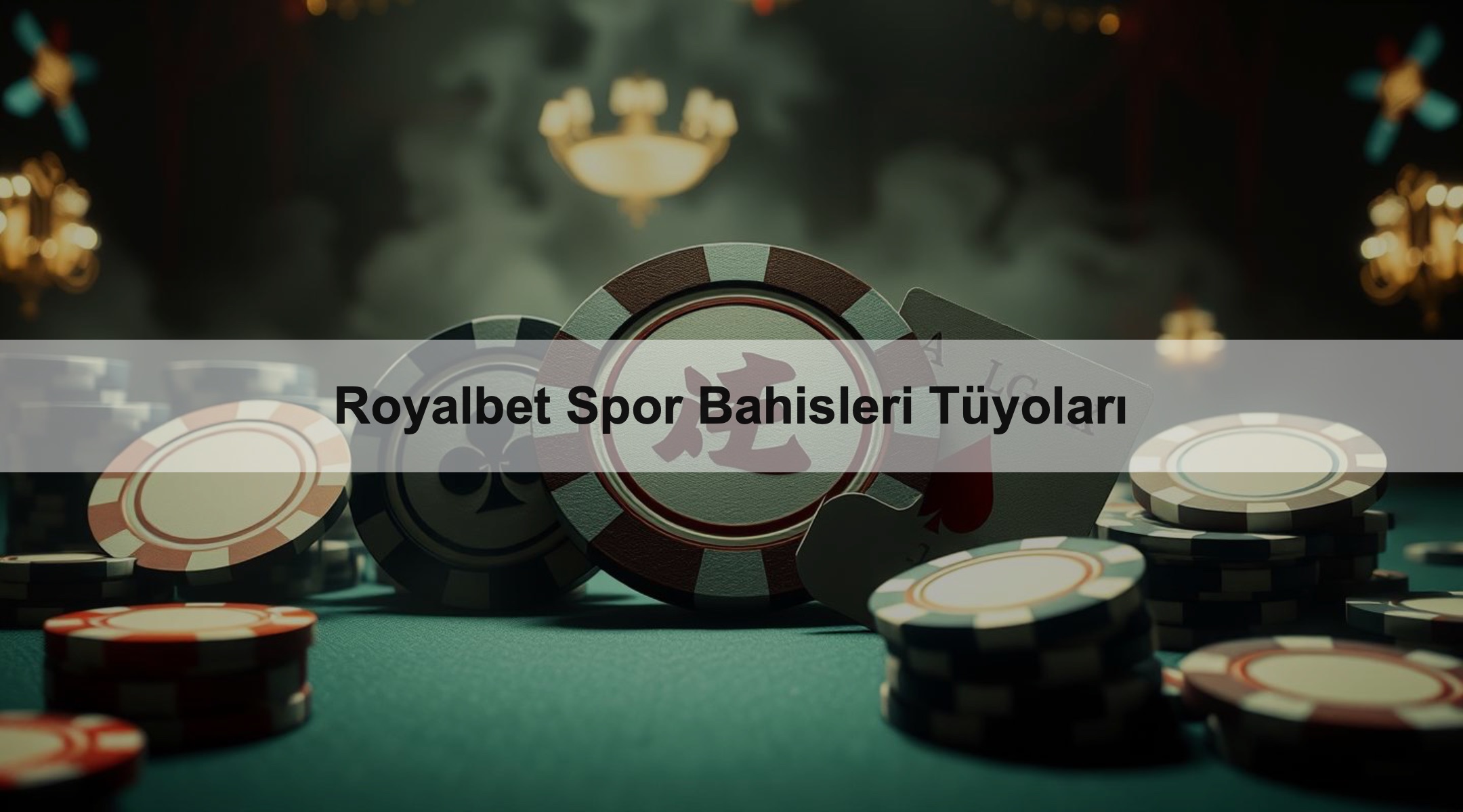 Royalbet Spor Bahisleri Tüyoları